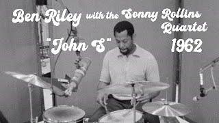 Sonny Rollins Quartet 2/13/1962 "John S" | Ben Riley, Jim Hall, Bob Cranshaw