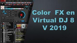 Nuevo color  FX en virtual dj 8 v2019