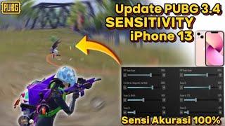 UPDATE 3.4  BEST SENSITIVITY + LAYOUT IPHONE 13 TERBARU 2024 | Sensi Akurasi 100%