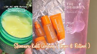 Skincare Kulit Glowing - Racun Retinol & Expoliasi Viral Tiktok Compilation