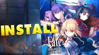 How To Install The Fate/Stay Night Visual Novel