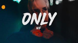 NF & Sasha Sloan - Only (Lyrics)