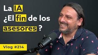 #214 La Inteligencia Artificial. ¿El fin de los asesores y abogados?