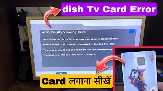 Dish Tv 401 Card Error | Dish Tv 402 Card Error | Dish Tv Viewing Card Error | Dish Tv Faulty Card