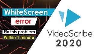 VideoScribe EXPERT Shares Secret Fix for White Screen Error