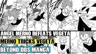 Beyond Dragon Ball Super: The New Angel Merno Defeats Vegeta! Merno Tricks Super Saiyan Blue Vegeta!