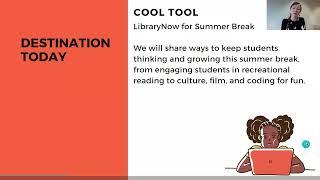 LibraryNow for Summer Break Part Two