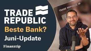 Trade Republic: Bestes Girokonto, Karte & Zinsen? Updates im Juni