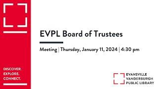 EVPL Board of Trustees | January 11, 2024