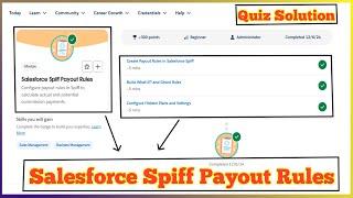 Salesforce Spiff Payout Rules | Salesforce Trailhead | Quiz Solution