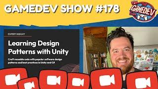 Learning Design Patterns with Unity w/ Harrison Ferrone - GameDevShow Episode 178