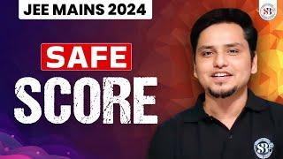 𝐉𝐄𝐄 𝐌𝐀𝐈𝐍𝐒 𝟐𝟎𝟐𝟒 Safe Score for January Attempt! Marks vs Percentile Analysis! | By MSM sir