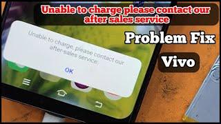 Unable to Charge Please Contact Our After Sales Service Vivo Problem Solve | Vivo Not Charging