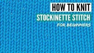 How to knit stockinette stitch for beginners [+common mistakes]