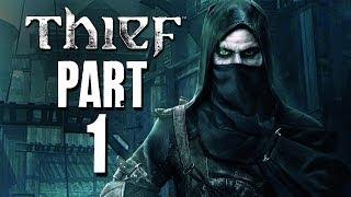 Thief Walkthrough Part 1 - Prologue (PC PS4 XBOX ONE)