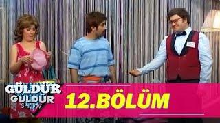 Güldür Güldür Show 12.Bölüm