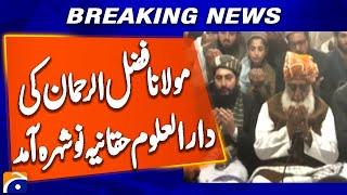 Maulana Fazlur Rehman Arrival at Darul Uloom Haqqania Nowshera | Breaking News