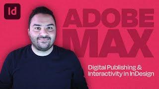 Adobe MAX Preview: Digital Publishing and Interactivity in Adobe InDesign