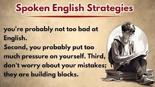 Learn Spoken English Strategies || Learn English Through Story || Graded Reader || Storytelling