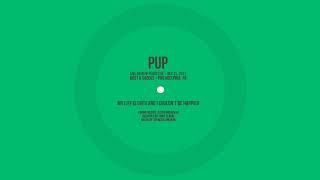 Pup - My Life is Over and I Couldn't Be Happier (Pup The Zine Vol. 1)