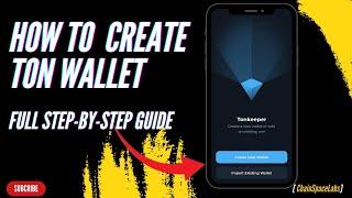 How To Create TON Wallet Account Complete Step-by-Step Guide