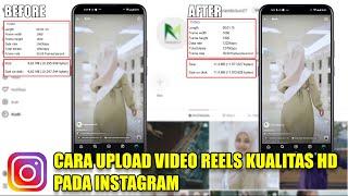 CARA UPLOAD VIDEO REELS KUALITAS TINGGI DI INSTAGRAM