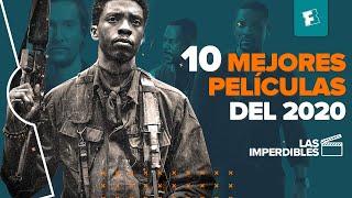 10 MEJORES PELÍCULAS DE 2020… HASTA AHORA l Las Imperdibles