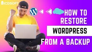 How To Restore WordPress From A Backup