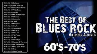 Blues Rock Music Hits Playlist |Top 30 60's & 70's Blues Rock Songs |1960's  1970's Blues Rock Songs