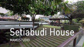 Setiabudi House Medan