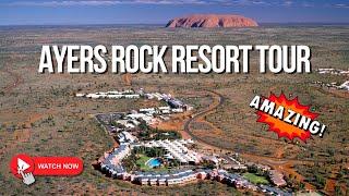 Explore The Stunning Ayers Rock Resort In Uluru With Us!