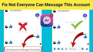 How to Fix Not Everyone Can Message This Account On Facebook Messenger Problem Solved