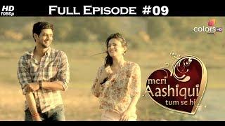 Meri Aashiqui Tum Se Hi in English - Full Episode 9