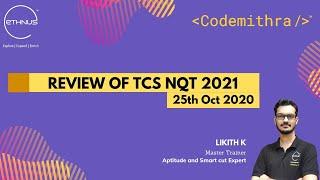 Review of TCS NQT 2021 | 25-Oct-2020