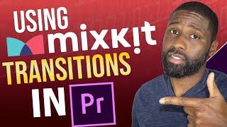 How to use Mixkit transitions in Premiere Pro | Premiere Pro tutorial