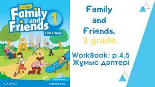 Ағылшын тілі 3 сынып. Family and friends 1. Workbook p. 4-5. Жұмыс дәптері 4-5 бет жауаптар.