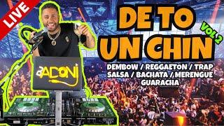 DETO UN CHIN MIX VOL 2  MEZCLANDO EN VIVO DJ ADONI  (Dembow/Reggaeton/Bachata/Salsa/Merengue/Trap)