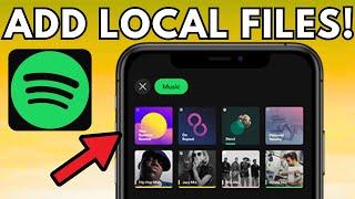 How To Add Local Files To Spotify On iPhone (Updated 2024) - Full Guide