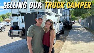 Our Truck Camper Offically Sold | Full-time Truck Camper Couple