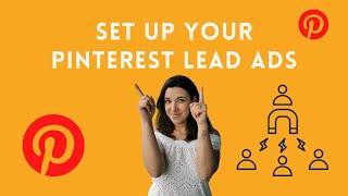 How to set up Pinterest Lead Ads