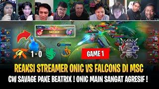 CW Savage Pake Beatrix ! ONIC Main Sangat Agresif - Kairi Ling ! Reaksi Streamer ONIC vs Falcons MSC