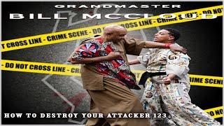 Sanuces Ryu's Grandmaster Bill McCloud-How To Destroy Your Attacker 1.2.3.!