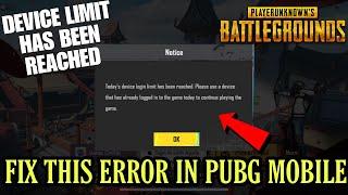 Today Device Limit Has Been Reached Pubg Mobile || How To Fix This Error In Pubg