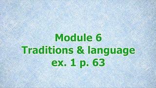 Excel 9 grade  module 6, Traditions and language