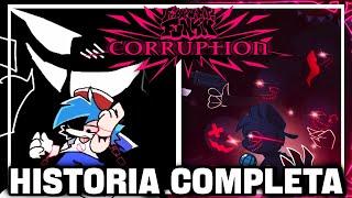 LA HISTORIA COMPLETA DE FNF CORRUPTION MOD | ChanguitoXD