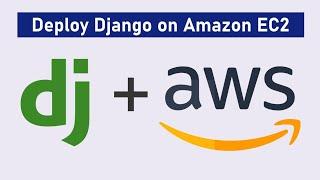Deploy Django Web App on AWS EC2.