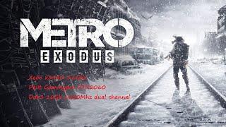 Metro Exodus Тест производительности Xeon x3440 3.6ghz + rtx2060