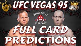 UFC VEGAS 95 FULL CARD PREDICTIONS | TYBURA VS SPIVAC 2