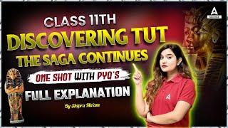 Discovering Tut The Saga Continues One Shot | Class 11th English | By Shipra Ma'am