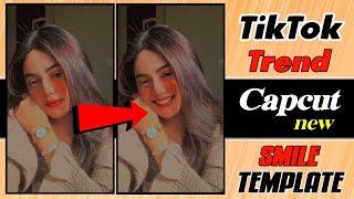 TikTok New Trend smile Face Capcut template video tutorial | TikTok New Trending video tutorial